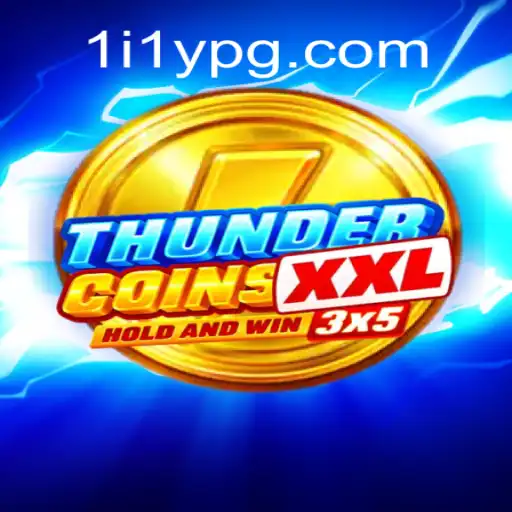 Unveiling ThunderCoinsXxl: The Ultimate Slot Game Experience